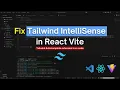 Fix Tailwind Autocomplete IntelliSense in React Vite Step-by-Step Guide