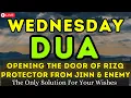 Lagu POWERFUL WEDNESDAY DUA ♥ MUST LISTEN! For Blessings \u0026 Protection Over Your Home - InsyaAllah