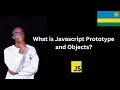 JavaScript Objects Prototypes How to Extend and Customize Behavior Explained in Kinyarwanda