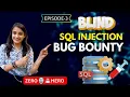 Blind SQL Injection Explained Bug Bounty Guide to OWASP Top 10 Vulnerabilities