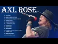 Lagu Axl Rose Collection || Axl Rose Greatest Hits Full Album 2021