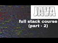 Java full stack course Part - 2