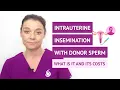 What is donor sperm intrauterine insemination IUI and how much does it cost
