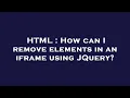 HTML How can I remove elements in an iframe using JQuery