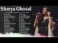 Lagu Shreya Ghoshal Greatest Hits Full Album - Hindi Songs 2021