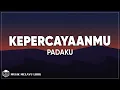 Download Lagu Arief - Kepercayaanmu Padaku (Lirik Lagu)