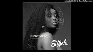 sithelo hlala nami ft skyewanda forever
