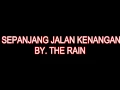 The Rain - Sepanjang Jalan Kenangan (Lyric)