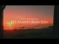 Phil Wickham - It's Always Been You (Acoustic Sessions) [Official Lyric Video]