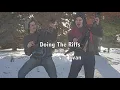 Doing the Riffs Episode 82 (Ancient Arrows - Mandroid Echostar)