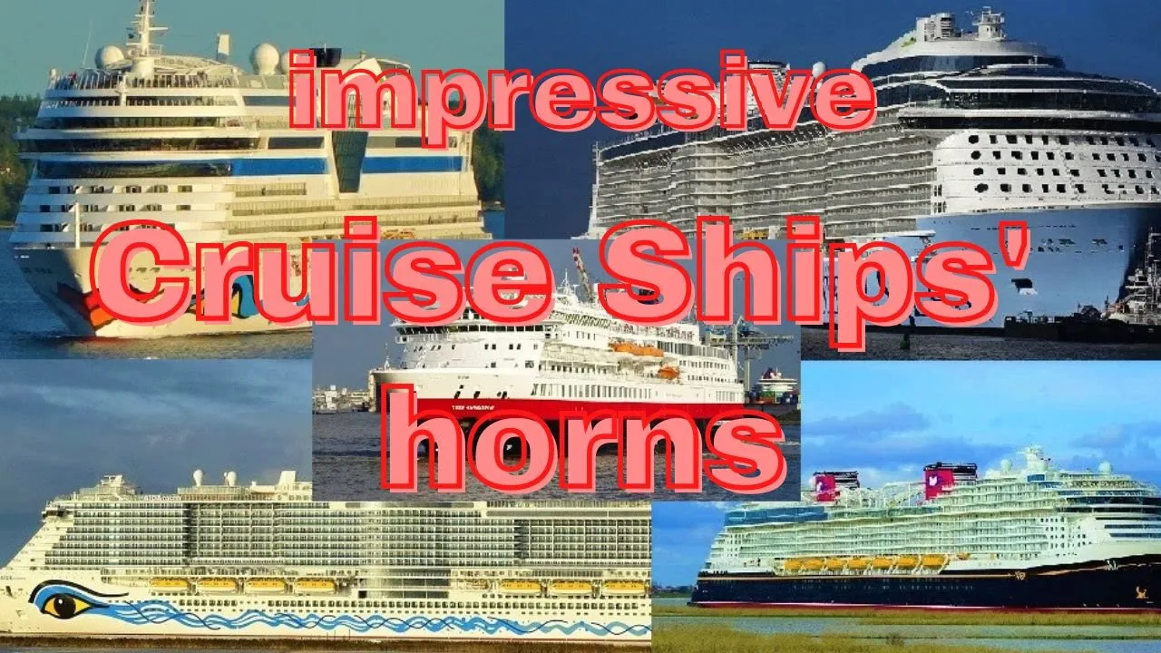 Impressive Cruise Ships'  Horn Sounds!