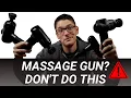 How to Use a Massage Gun Properly