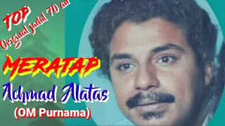 meratap achmad alatas om purnama top jadul 70 an musik video lirik