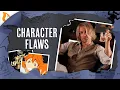 3 Ways to Use Character Flaws