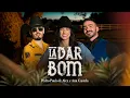 Download Lagu Pedro Paulo \u0026 Alex e @anacastelaoficial - Ia Dar Bom (Clipe Oficial)