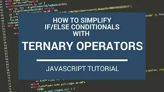 JavaScript Tutorial How to Simplify Conditionals with Ternary Operators