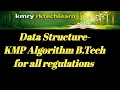 KMP Algorithm Data structure Lec-8 Pattern Matching kmryrktechlearn