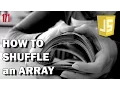 JAVASCRIPT EXERCISES How to shuffle an array