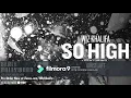 So High Wiz Khalifa Ft. Ghost loft (Clean)