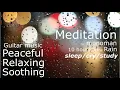Download Lagu [ Peaceful Relaxing Soothing ] 10h Acoustic Guitar Music in the RAIN