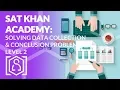 SAT Khan Academy Solving Data Collection and Conclusion Problems Level 2 sat math help
