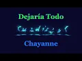 Chayanne  Dejaría Todo  Karaoke 4K