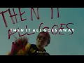 Dayglow - Then It All Goes Away [ Sub.Español + video oficial ]