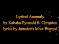 Lyrical Anomaly - Kabaka Pyramid ft. Chronixx (Lyrics)