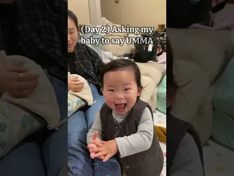 (Day 2) Asking my baby to say UMMA
