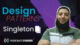 Design Patterns 2 - Singleton In Arabic
