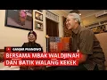 Download Lagu Ger-geran dengan Waldjinah di galeri batik Walang Kekek