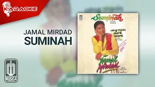 Download Jamal Mirdad - Suminah (Official Karaoke Video) MP3