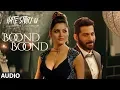 Download Lagu Boond Boond Audio| Hate Story IV | Urvashi Rautela | Vivan B | Arko | Jubin N | Neeti Mohan Manoj M