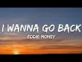 Lagu Eddie Money - I Wanna Go Back (Lyrics)