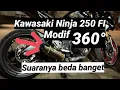 Lagu KAWASAKI NINJA 250 FI MODIF 360° SUARANYA MOGE BANGET