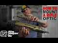 How To Mount A Rifle Optic For Dummies