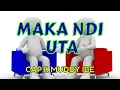 Download Lagu CAPT. MUDDY IBE - MAKA NDI UTA mp3