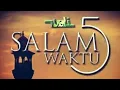 Download Lagu salam 5 waktu (wali band)
