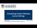 Scheduling Career Pathways Across Settings - March 14 2024