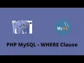PHP - MySQL WHERE Clause
