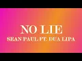 Download Lagu No Lie (Lyrics) - Sean Paul Ft. Dua Lipa