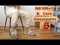 Worth 350 NB x Teddy Santis - 990v1 and Core Sweatpants Review