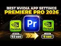 Best NVIDIA Settings For PREMIERE PRO 2026 Fix Premiere Pro not using GPU ACCELERATION for Rendering