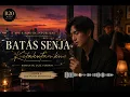 Batas Senja – Ketakutan Ku (Romantic Jazz Cover) | B20 Musik Indonesia