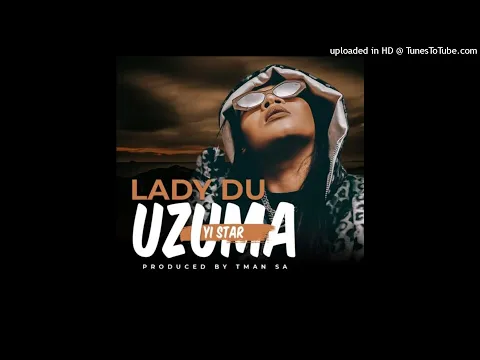 Download MP3 Lady Du - Zuma Yi Star (Original Mix)