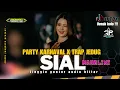 Download Lagu DJ SIAL PARTY KARNAVAL 2024 REMIX TERBARU‼️JINGGEL GUNTUR BUANA AUDIO