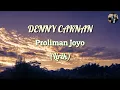 Download Lagu Denny Caknan - Proliman Joyo (Lirik)