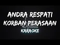 Lagu Korban Perasaan - Andra Respati Versi Baru (Karaoke)