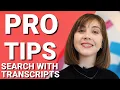How to find what you need with transcripts Pro Tips from TeamYouTube