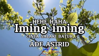 cinta salaki batur hehe haha iming iming ade astrid x gerengseng team lirik lagu tiktok viral